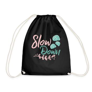 Slow down - Drawstring Bag - black - Front