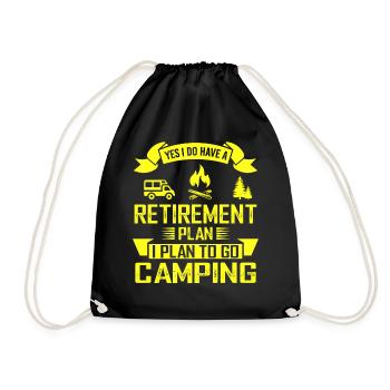 Yes I Do Have A Retirement Plan I Plan To Go - Drawstring Bag - black - Front