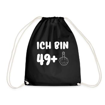50. Geburtstag Lustiges Ich Bin 49+ Geschenk - Turnbeutel - Schwarz - Vorne