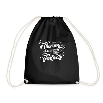 I need festivals festival festival goers team - Drawstring Bag - black - Front