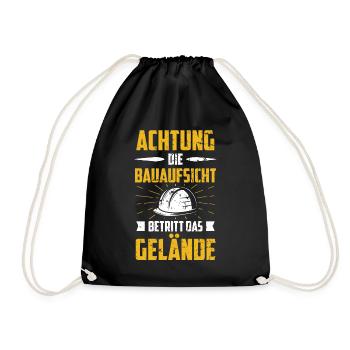 Bauaufsicht Bauleiter Bauherr Spruch - Turnbeutel - Schwarz - Vorne