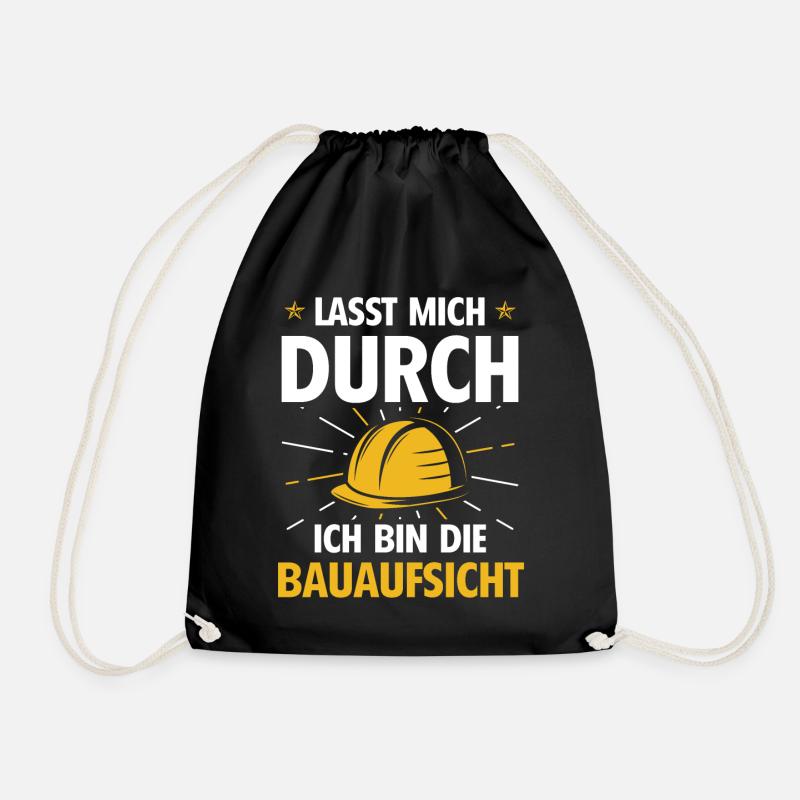 Bauaufsicht Bauleiter Spruch - Turnbeutel - Schwarz