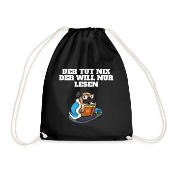 Lesen Leseratte Der tut nix der will nur lesen - Turnbeutel - Schwarz - Vorne