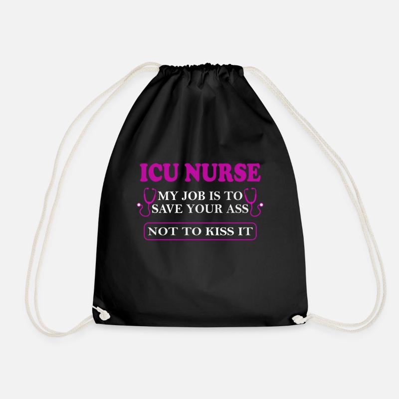 ICU Nurse Krankenschwester Lustiger Spruch - Turnbeutel - Schwarz