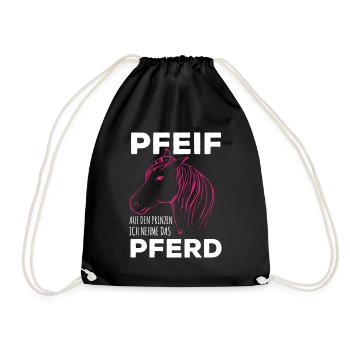 Reiten Scheiß auf den Prinzen ich nehme das Pferd - Turnbeutel - Schwarz - Vorne