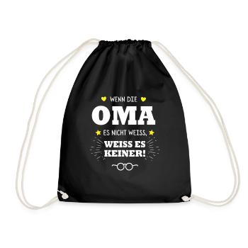 Wenn die Oma es nicht weiss weiss es keiner - Turnbeutel - Schwarz - Vorne
