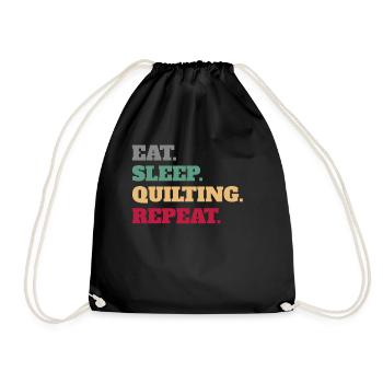 Eat Sleep Quilting Repeat Quilting Quilt Gifts - Drawstring Bag - black - Front