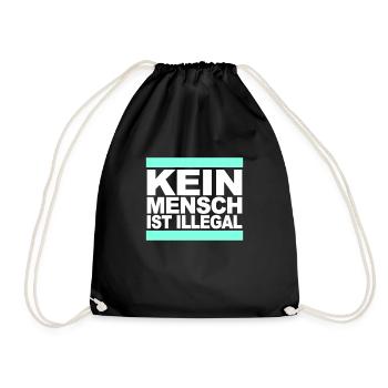 Kein Mensch ist illegal - Gegen Rechts - FCK NZS - Turnbeutel - Schwarz - Vorne