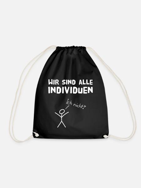 Wir sind alle Individuen - ich nicht! Fun - Turnbeutel - Schwarz