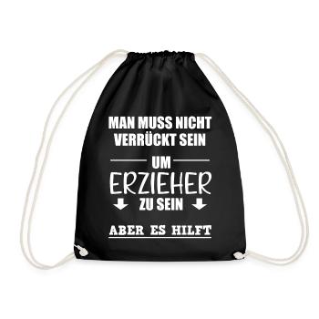 Erzieher Lustiger Spruch Kindergärtner Geschenk - Turnbeutel - Schwarz - Vorne