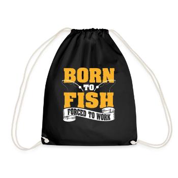 Born To Fish Forced To Work - Turnbeutel - Schwarz - Vorne