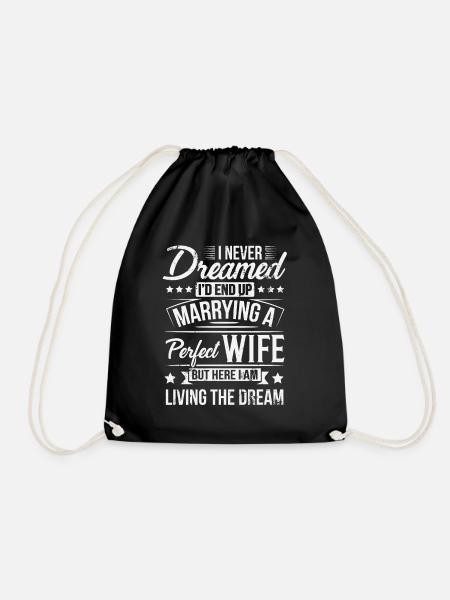 But Here I Am Living The Dream New Husband Gift - Drawstring Bag - black