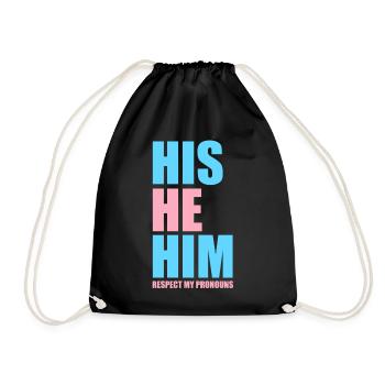His He Him Transgender Pronouns LGBTQ Trans Pridel - Turnbeutel - Schwarz - Vorne
