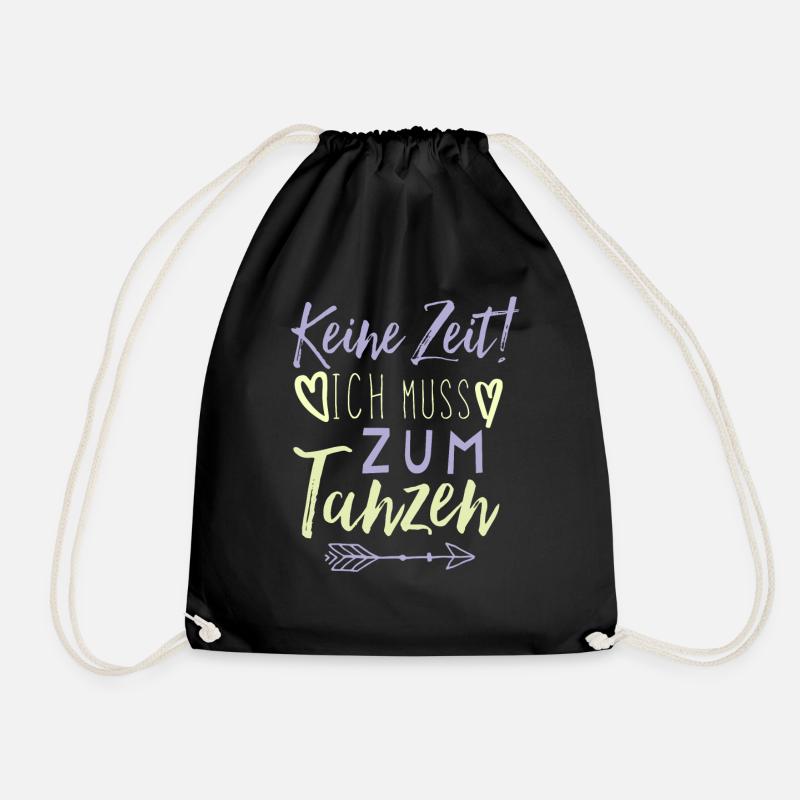Tanzen Spruch lustig - Turnbeutel - Schwarz