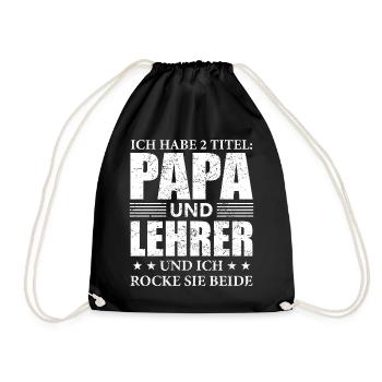 Lehrer Papa Geschenk Vater Lehrer Spruch - Turnbeutel - Schwarz - Vorne