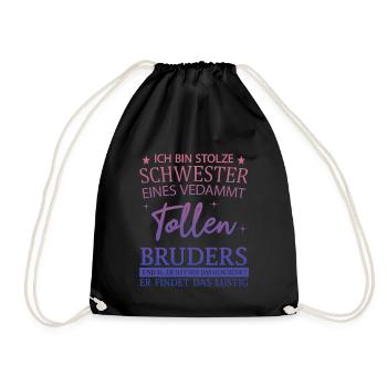Stolze Schwester tollen Bruders Geschenk - Turnbeutel - Schwarz - Vorne