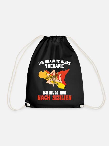 ich brauche keine Therapie Ich brauche Sizilien - Turnbeutel - Schwarz