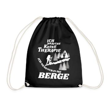 Brauche keine Therapie, ich muss nur in die Berge - Turnbeutel - Schwarz - Vorne