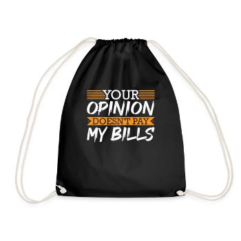 Votre opinion ne paie pas mes factures Amoureux du rap drôle - Sac de sport léger - noir - Devant
