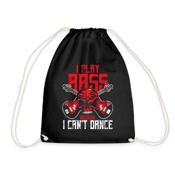 Bass player who can't dance - Drawstring Bag - black - Front