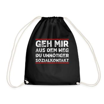 Geh mir aus dem Weg du unnötiger Sozialkontakt - Turnbeutel - Schwarz - Vorne