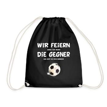 Fußball - Wir feiern die Gegner - Turnbeutel - Schwarz - Vorne