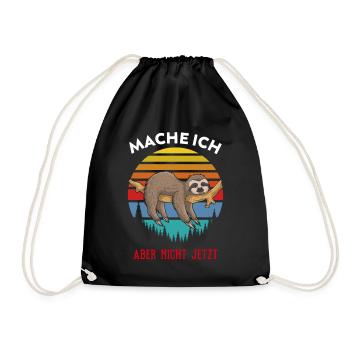 Faultier - Mache ich aber nicht jetzt - Turnbeutel - Schwarz - Vorne