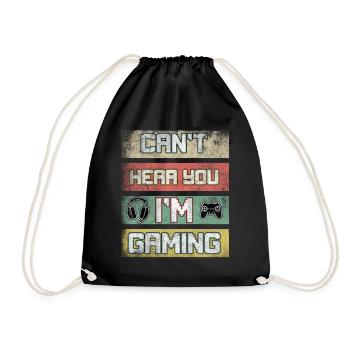 Can't Hear You I'm Gaming, videogame video games - Drawstring Bag - black - Front