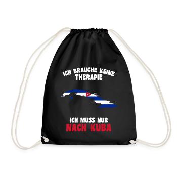 Ich muss nur nach Kuba Shirt Lustig Urlaub Ferien - Turnbeutel - Schwarz - Vorne