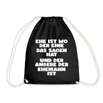 EHE IST... LUSTIGER SPRUCH GESCHENK EHE - Turnbeutel - Schwarz - Vorne
