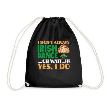 Irish dance girl wife gift - Drawstring Bag - black - Front