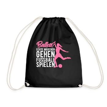 Echte Mädchen gehen Fußball spielen - Turnbeutel - Schwarz - Vorne