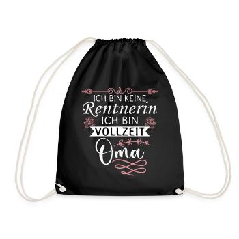 Rentnerin Rente Pension Oma - Turnbeutel - Schwarz - Vorne
