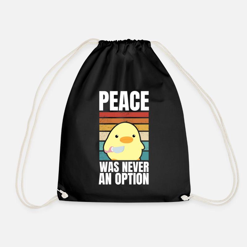 Peace was never an option Ente mit Messer Meme - Turnbeutel - Schwarz