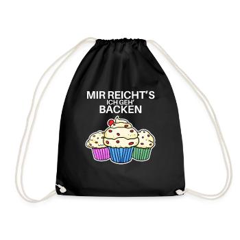 Mir reichts ich geh Backen Lustig Bäcker Geschenk - Turnbeutel - Schwarz - Vorne