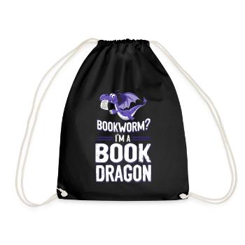 Buch Lesen Literatur Bookworm? I'm A Book Dragon - Turnbeutel - Schwarz - Vorne
