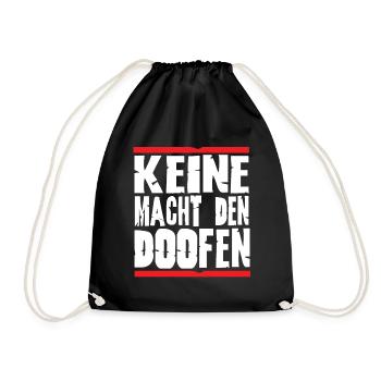 Keine Macht den doofen - Turnbeutel - Schwarz - Vorne