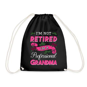 I'm Not Retired I'm A Professional Grandma - Drawstring Bag - black - Front