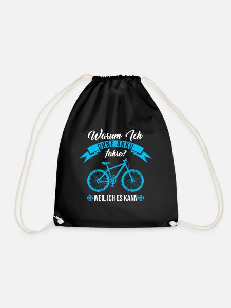 Warum Ich Ohne Akku Fahre Weil Ich Es Kann Fahrrad - Turnbeutel - Schwarz