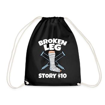 Broken Leg Story - Drawstring Bag - black - Front