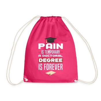 Funny Doctoral Student Doctorate Saying - Drawstring Bag - fuchsia - Front