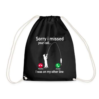 Sorry i missed your call i was on the other line - Drawstring Bag - black - Front