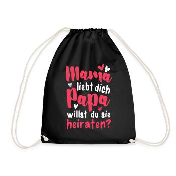 Mama Liebt Dich Heiratsantrag Verlobte Hochzeit - Turnbeutel - Schwarz - Vorne