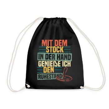 Mit dem Stock in der Hand - Ruhestand - Turnbeutel - Schwarz - Vorne
