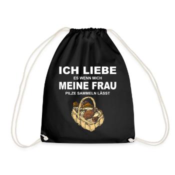 lustiger Spruch für Pilzsammler Wald Pilze sammeln - Turnbeutel - Schwarz - Vorne