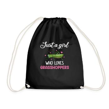 Just a girl Who loves GrassHopper insect grasshopp - Turnbeutel - Schwarz - Vorne