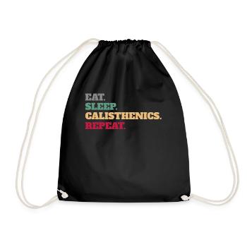 Eat Sleep Calisthenics Calisthenics - Drawstring Bag - black - Front