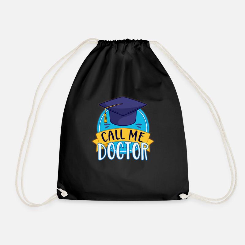 Promotion Call Me Doctor Graduation PhD Student Humor - Drawstring Bag - black