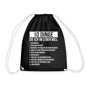 Dinge die ich im Leben Will Motorräder Bikes - Turnbeutel - Schwarz - Vorne