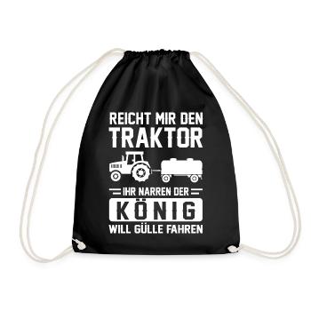 Reicht mir den Traktor Gülle Fahren - Turnbeutel - Schwarz - Vorne